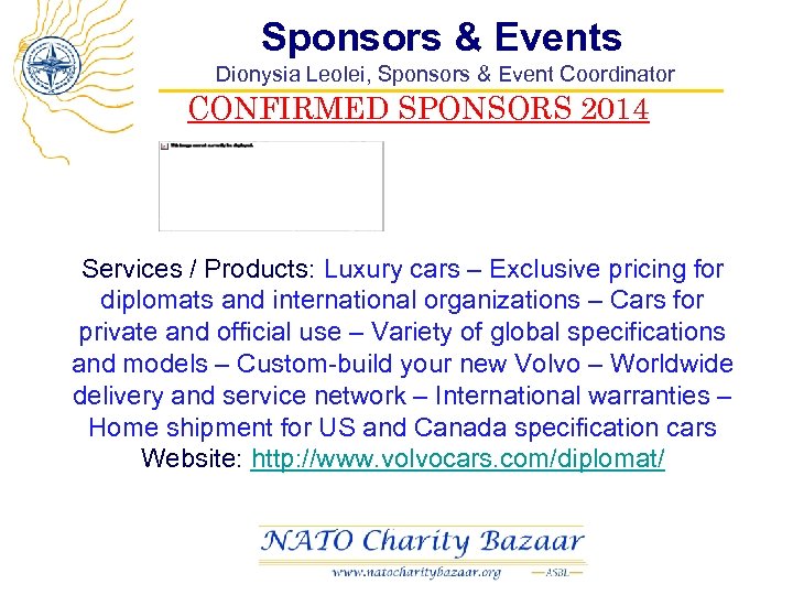 Sponsors & Events Dionysia Leolei, Sponsors & Event Coordinator CONFIRMED SPONSORS 2014 Services /