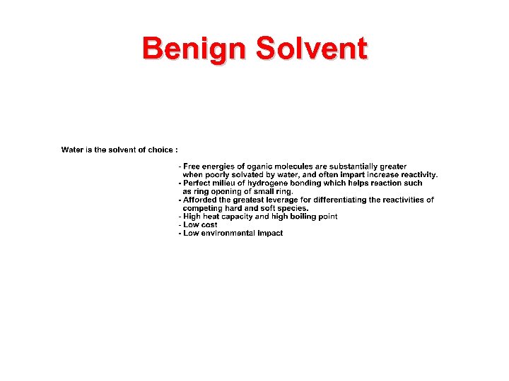 Benign Solvent 