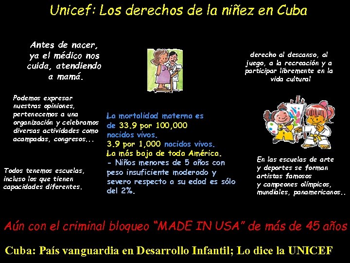 Unicef: Los derechos de la niñez en Cuba Antes de nacer, ya el médico