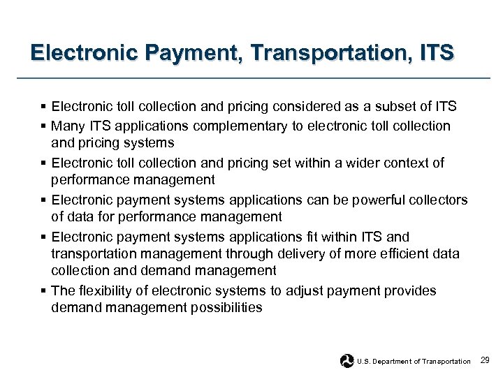 Electronic Payment, Transportation, ITS § Electronic toll collection and pricing considered as a subset
