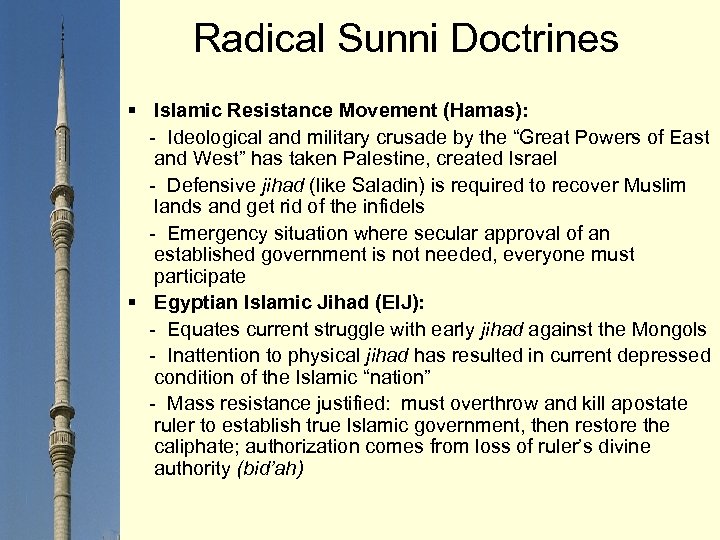 Radical Sunni Doctrines § Islamic Resistance Movement (Hamas): - Ideological and military crusade by