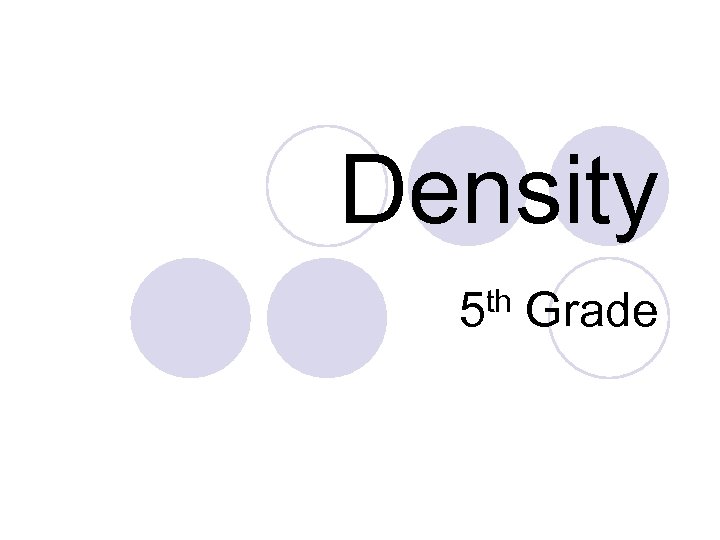 Density th 5 Grade 