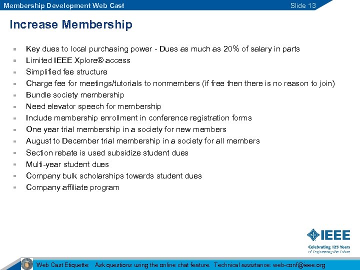 Membership Development Web Cast Slide 13 Increase Membership Key dues to local purchasing power