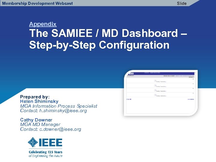 Membership Development Webcast Appendix Slide The SAMIEE / MD Dashboard – Step-by-Step Configuration Prepared