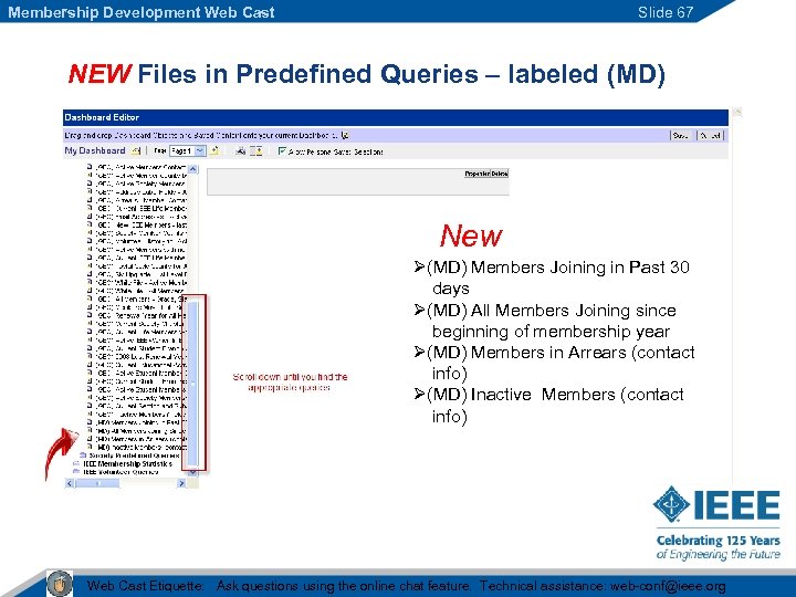Membership Development Web Cast Slide 67 NEW Files in Predefined Queries – labeled (MD)