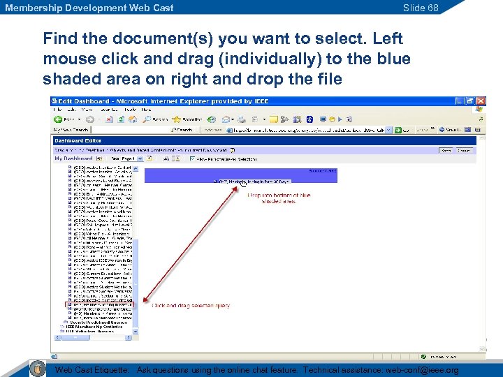 Membership Development Web Cast Slide 68 Find the document(s) you want to select. Left