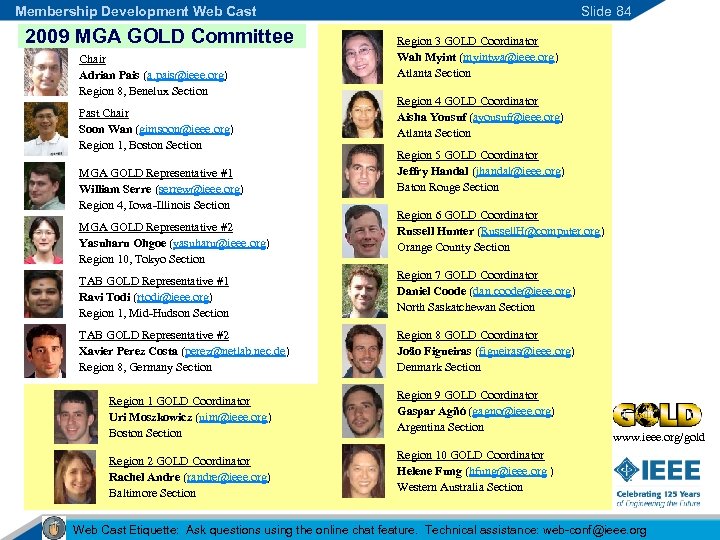 Membership Development Web Cast 2009 MGA GOLD Committee Chair Adrian Pais (a. pais@ieee. org)