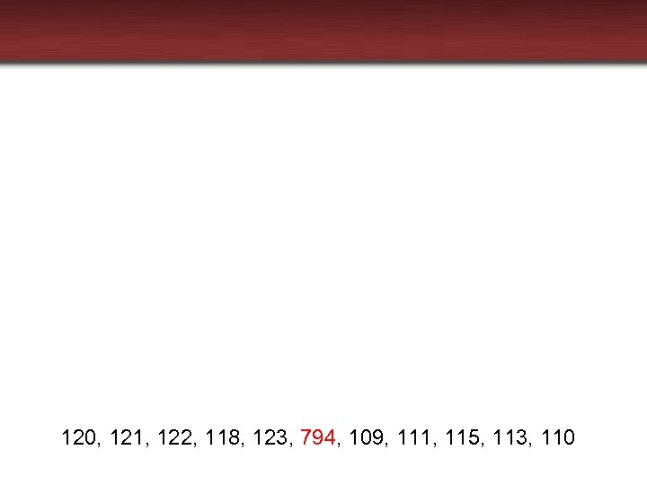 120, 121, 122, 118, 123, 794, 109, 111, 115, 113, 110 