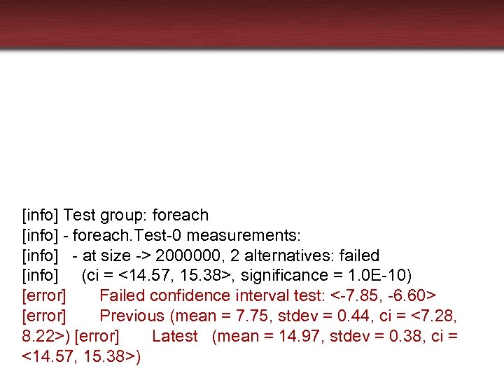 [info] Test group: foreach [info] - foreach. Test-0 measurements: [info] - at size ->