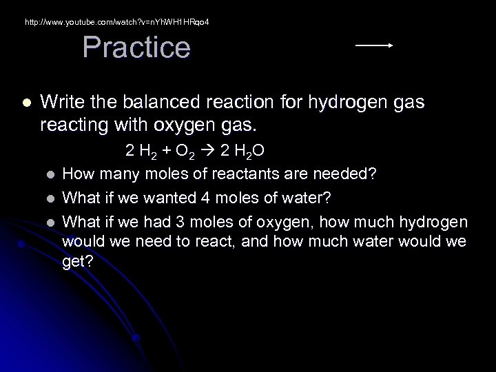 http: //www. youtube. com/watch? v=n. Yh. WH 1 HRqo 4 Practice l Write the