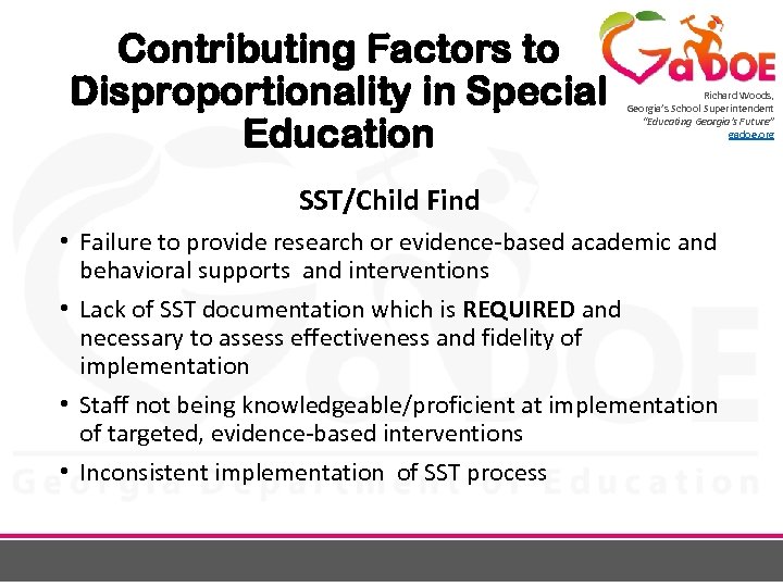 Contributing Factors to Disproportionality in Special Education Richard Woods, Georgia’s School Superintendent “Educating Georgia’s
