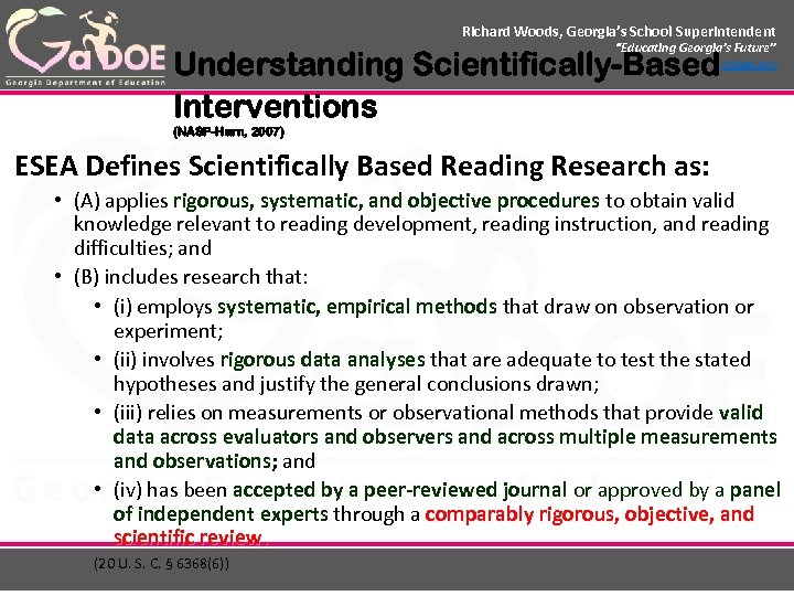 Richard Woods, Georgia’s School Superintendent “Educating Georgia’s Future” gadoe. org Understanding Scientifically-Based Interventions (NASP-Harn,