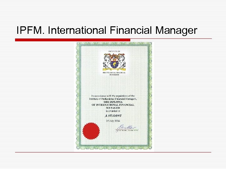IPFM. International Financial Manager 