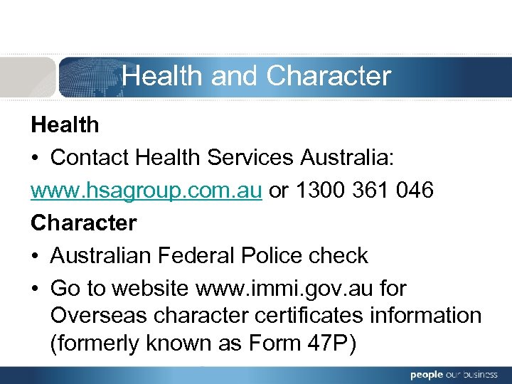 Health and Character Health • Contact Health Services Australia: www. hsagroup. com. au or
