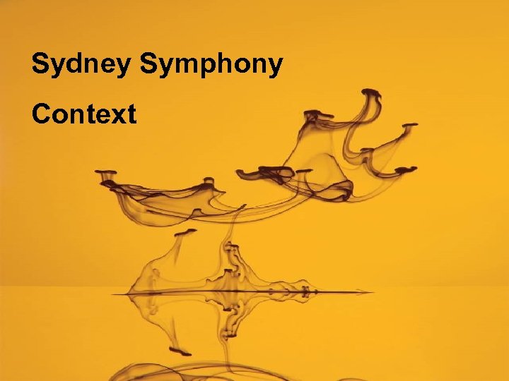 Sydney Symphony Context 