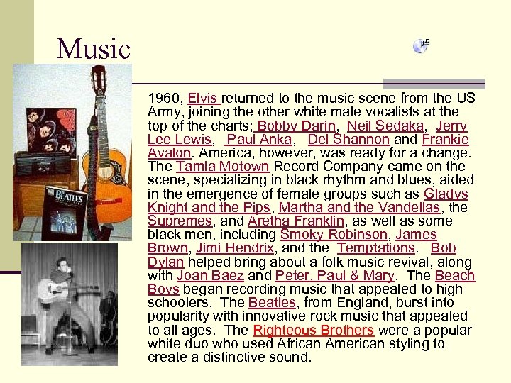 Music 1960, Elvis returned to the music scene from the US Army, joining the