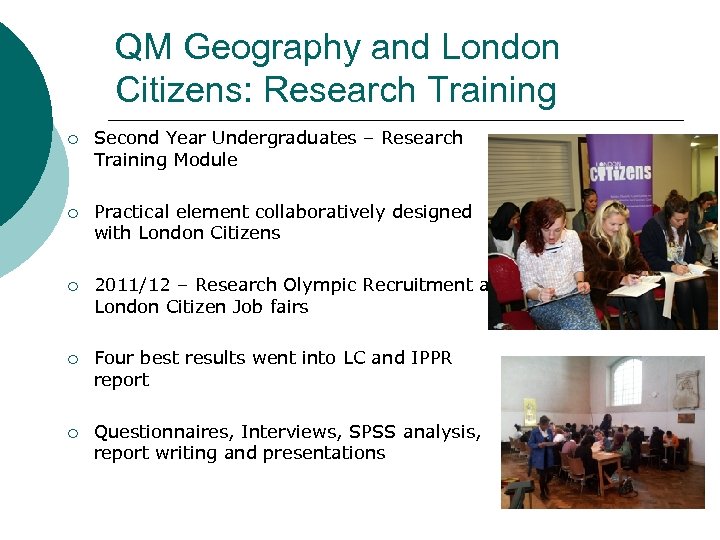 QM Geography and London Citizens: Research Training ¡ Second Year Undergraduates – Research Training