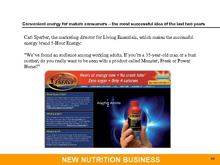 Convenient energy for mature consumers – the most successful idea of the last two