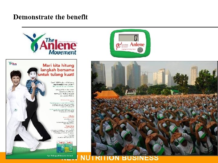 Demonstrate the benefit NEW NUTRITION BUSINESS 