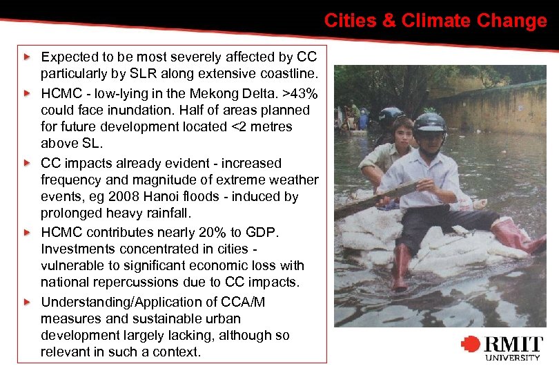 Cities & Climate Change Expected to be most severely affected by CC particularly by