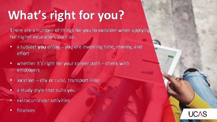 What’s right for you? There a number of things for you to consider when