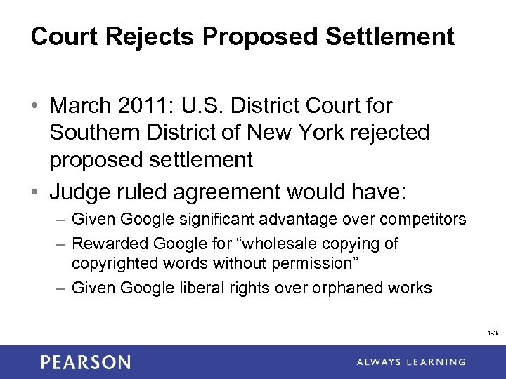 Court Rejects Proposed Settlement • March 2011: U. S. District Court for Southern District