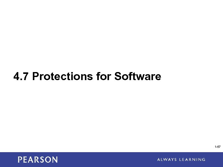 4. 7 Protections for Software 1 -67 