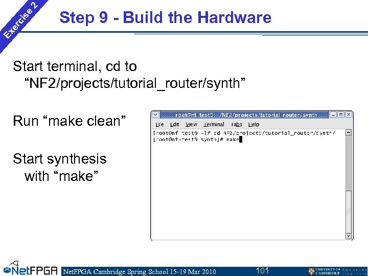 2 se ci er Ex Step 9 - Build the Hardware Start terminal, cd