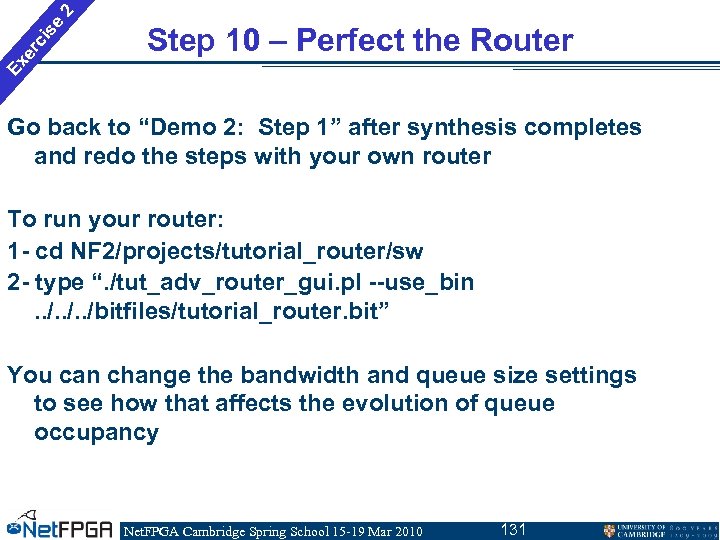 2 se ci er Ex Step 10 – Perfect the Router Go back to
