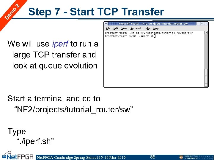 2 o m De Step 7 - Start TCP Transfer We will use iperf