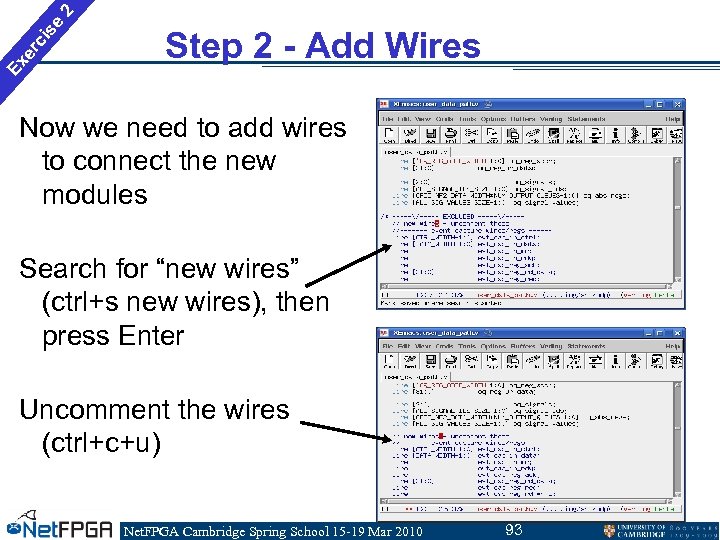 2 se ci er Ex Step 2 - Add Wires Now we need to