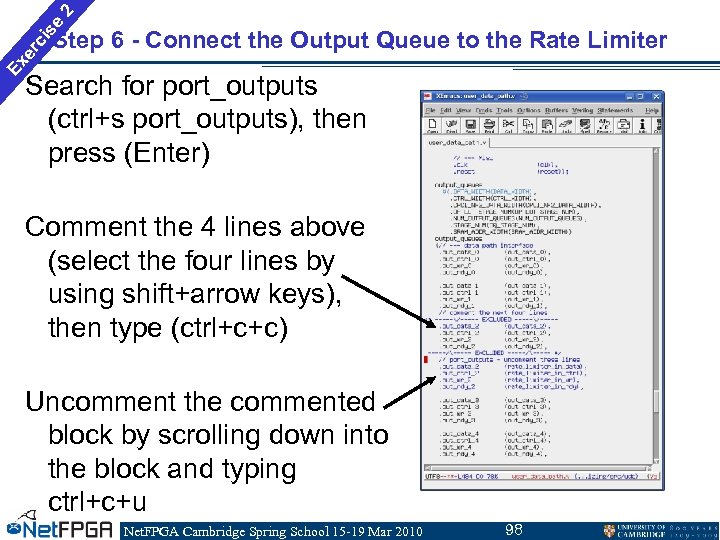 2 se ci er Ex Step 6 - Connect the Output Queue to the