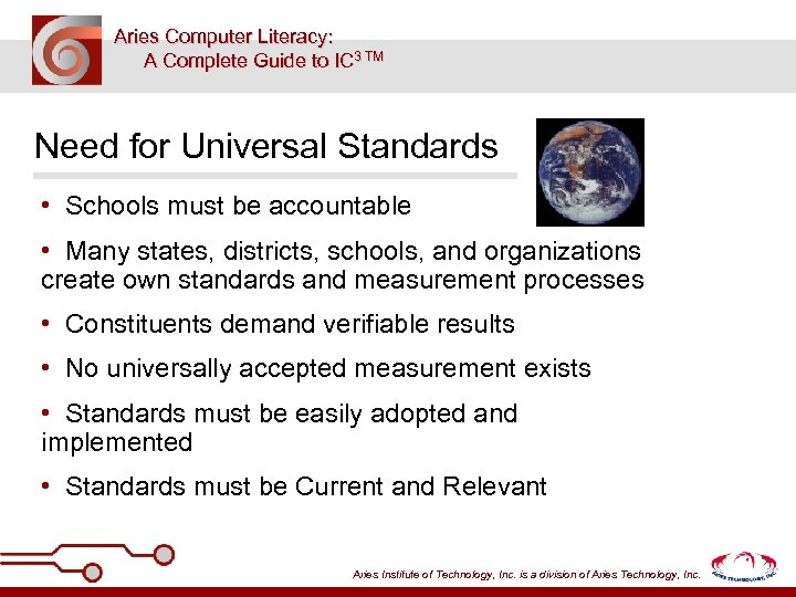 Aries Computer Literacy: A Complete Guide to IC 3 TM Need for Universal Standards
