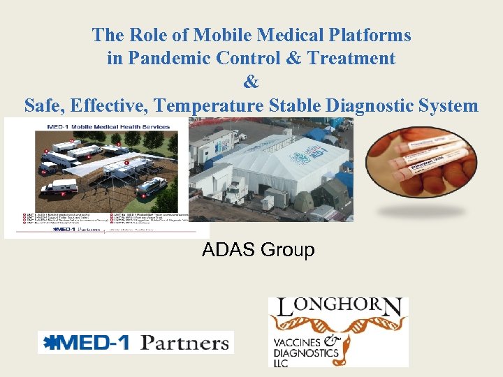 The Role of Mobile Medical Platforms in Pandemic Control & Treatment & Safe, Effective,