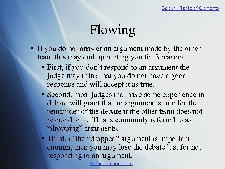 Back to Table of Contents Flowing § If you do not answer an argument