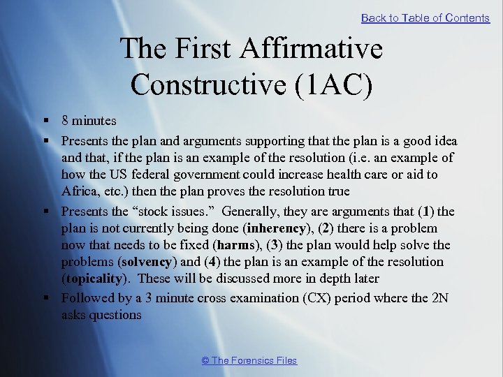 Back to Table of Contents The First Affirmative Constructive (1 AC) § 8 minutes