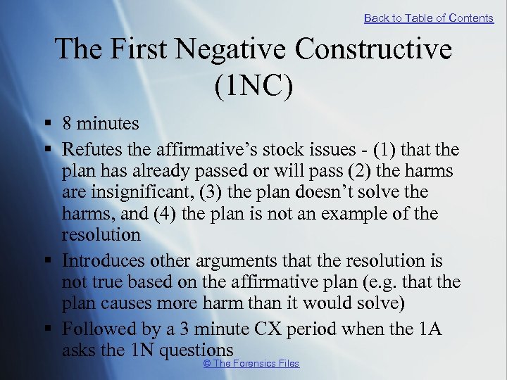 Back to Table of Contents The First Negative Constructive (1 NC) § 8 minutes
