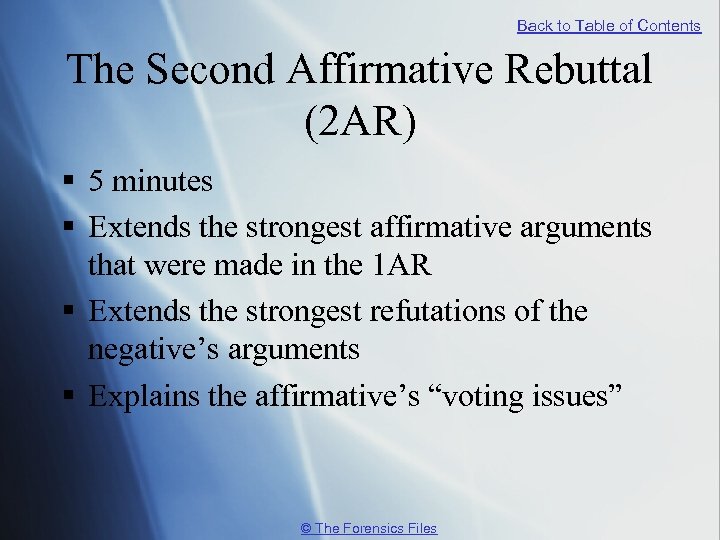 Back to Table of Contents The Second Affirmative Rebuttal (2 AR) § 5 minutes