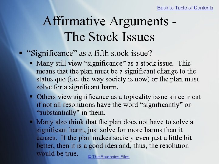 Back to Table of Contents Affirmative Arguments The Stock Issues § “Significance” as a