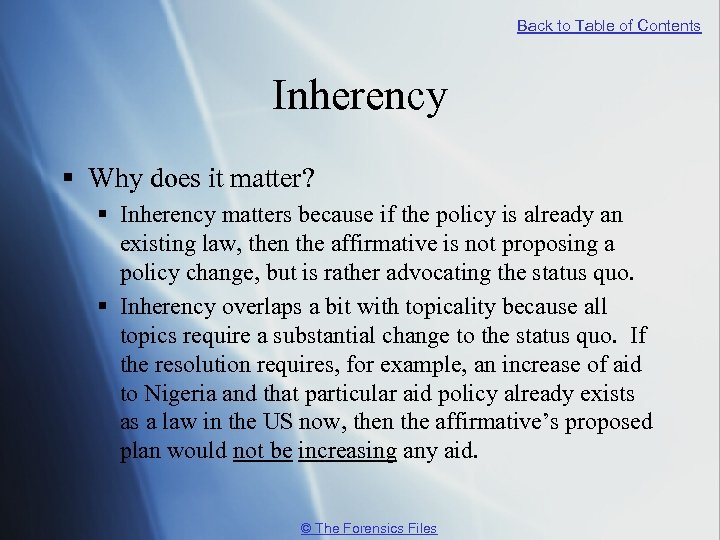 Back to Table of Contents Inherency § Why does it matter? § Inherency matters