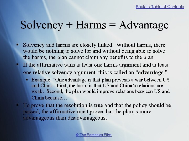 Back to Table of Contents Solvency + Harms = Advantage § Solvency and harms