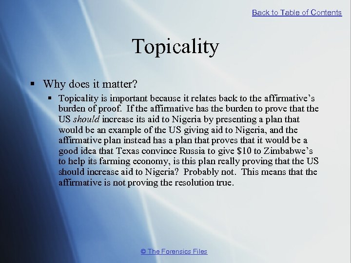 Back to Table of Contents Topicality § Why does it matter? § Topicality is