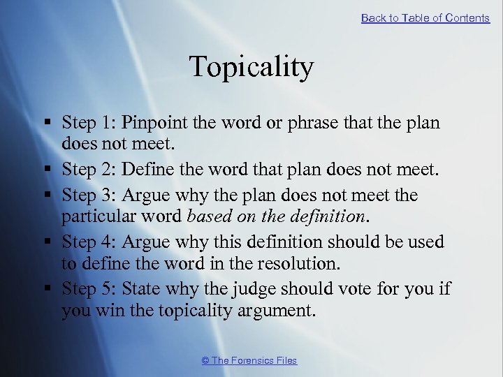 Back to Table of Contents Topicality § Step 1: Pinpoint the word or phrase