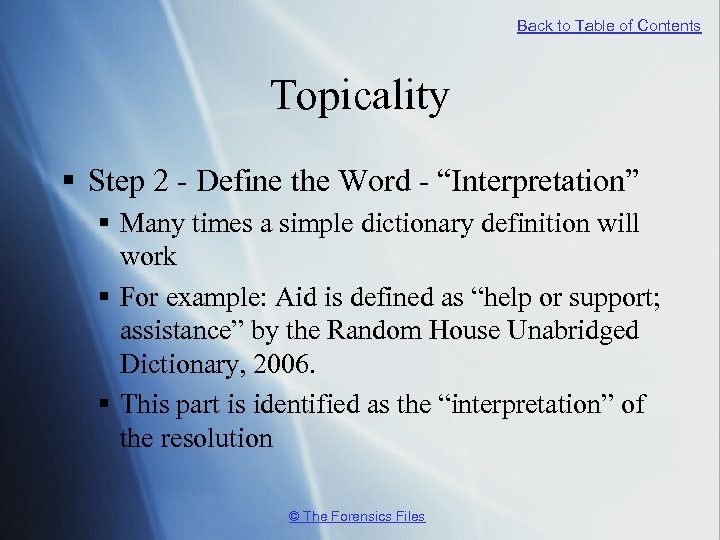 Back to Table of Contents Topicality § Step 2 - Define the Word -