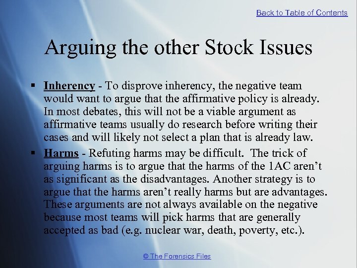 Back to Table of Contents Arguing the other Stock Issues § Inherency - To