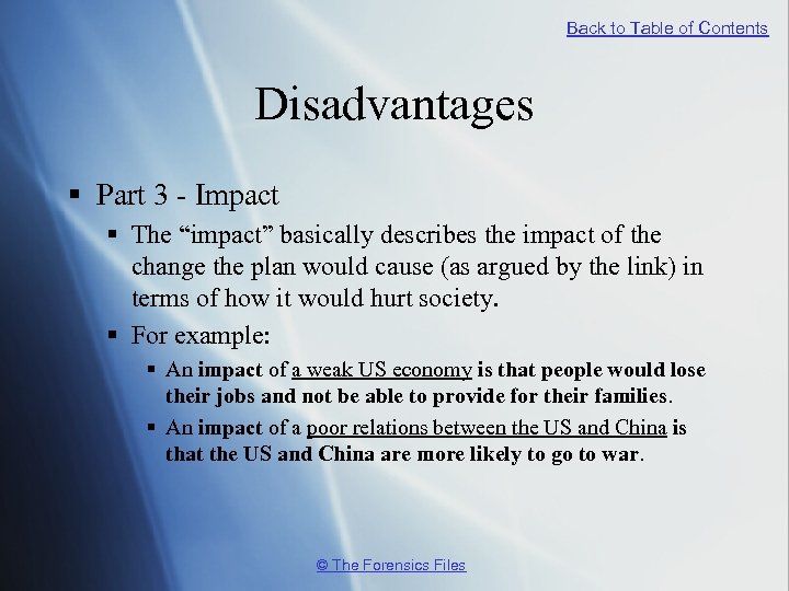 Back to Table of Contents Disadvantages § Part 3 - Impact § The “impact”
