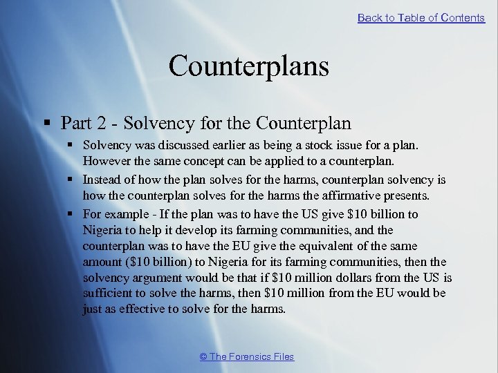 Back to Table of Contents Counterplans § Part 2 - Solvency for the Counterplan