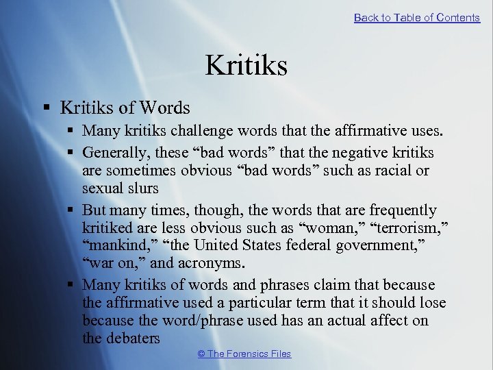 Back to Table of Contents Kritiks § Kritiks of Words § Many kritiks challenge