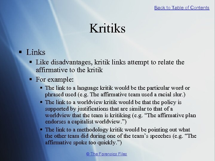 Back to Table of Contents Kritiks § Links § Like disadvantages, kritik links attempt