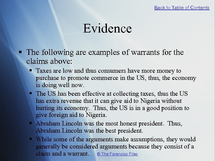 Back to Table of Contents Evidence § The following are examples of warrants for